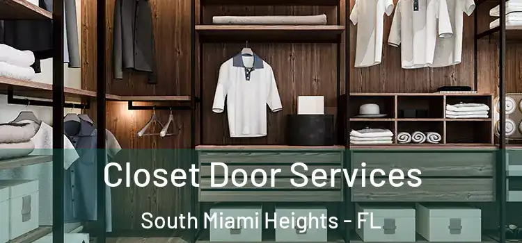 Closet Door Services South Miami Heights - FL