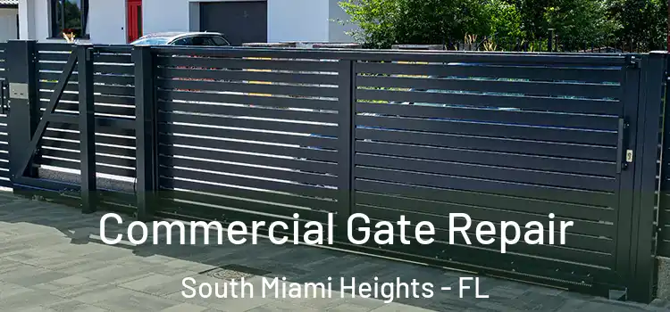 Commercial Gate Repair South Miami Heights - FL