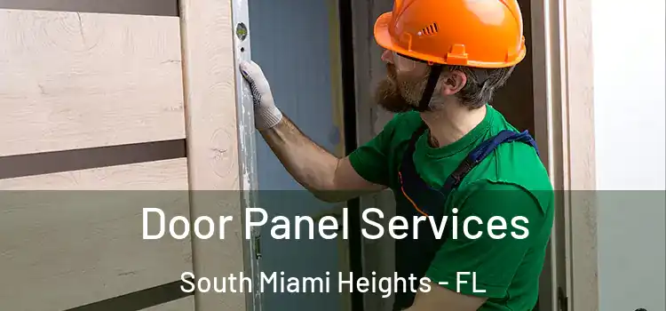 Door Panel Services South Miami Heights - FL