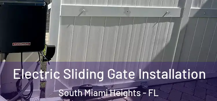 Electric Sliding Gate Installation South Miami Heights - FL