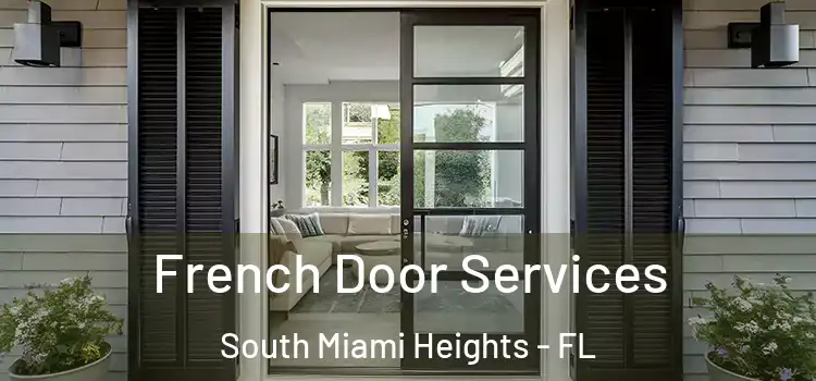 French Door Services South Miami Heights - FL