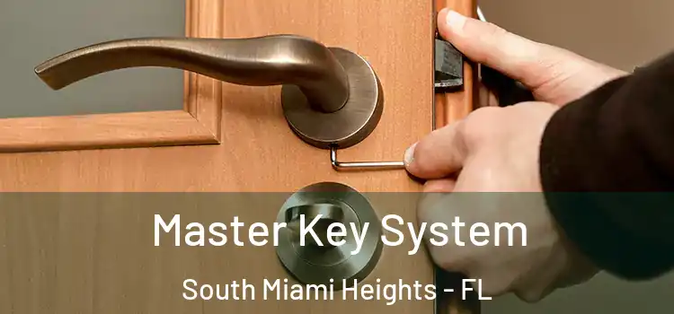 Master Key System South Miami Heights - FL