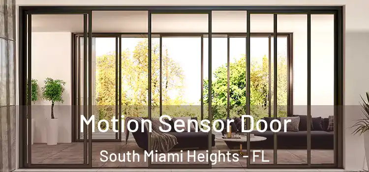 Motion Sensor Door South Miami Heights - FL